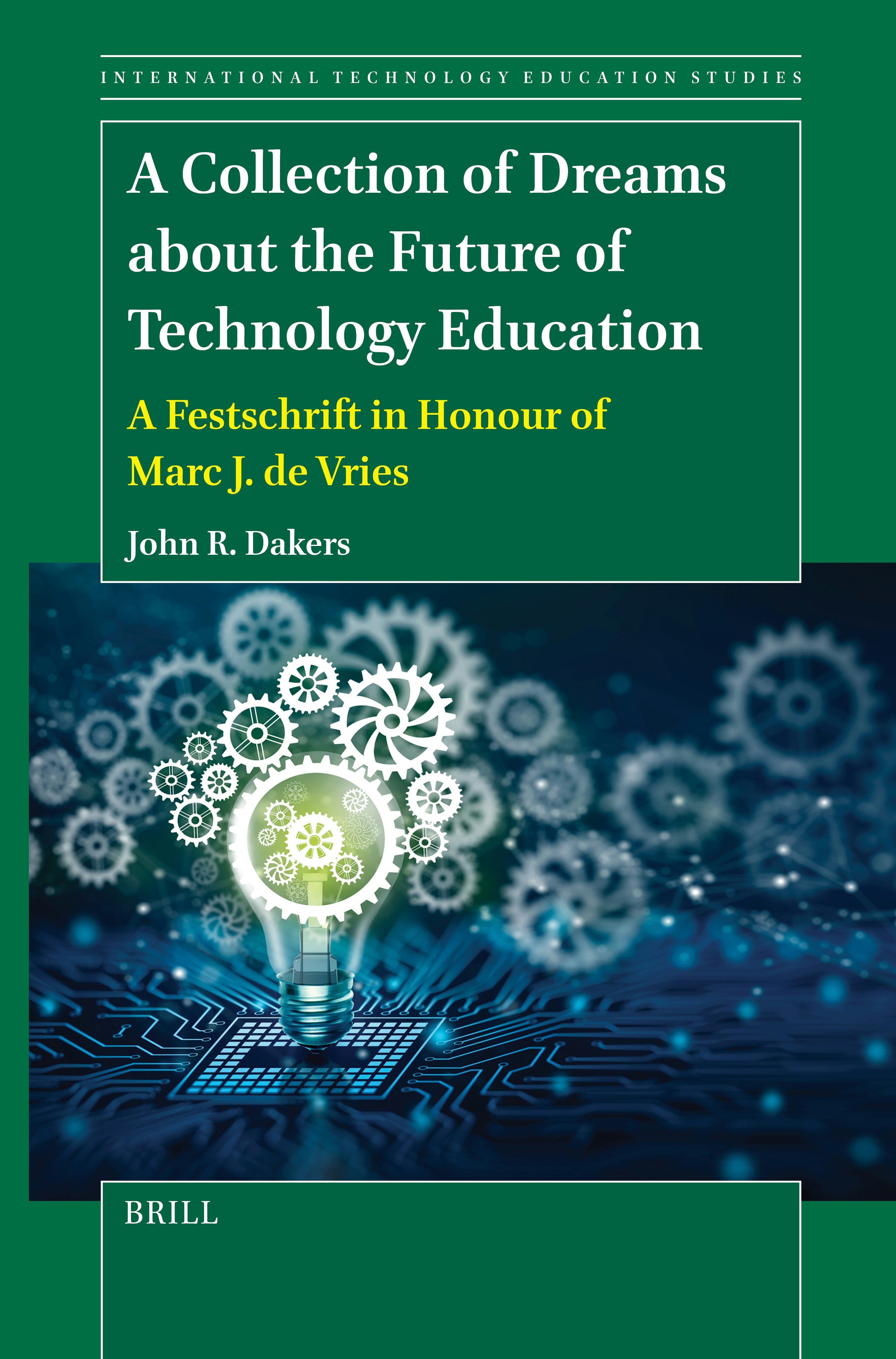 Book cover image for A Collection of Dreams about the Future of Technology Education ISBN: 9789004710924